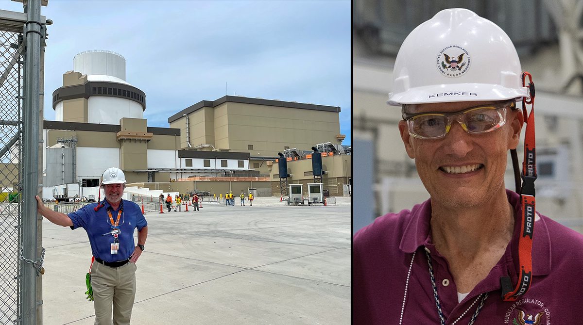 Left, a man in a hard hat and blue shirt stands at a fence in front of a finished AP1000 reactor building at Vogtle; right, a close-up of a smiling man in an NRC hard hat labeled Kemker.